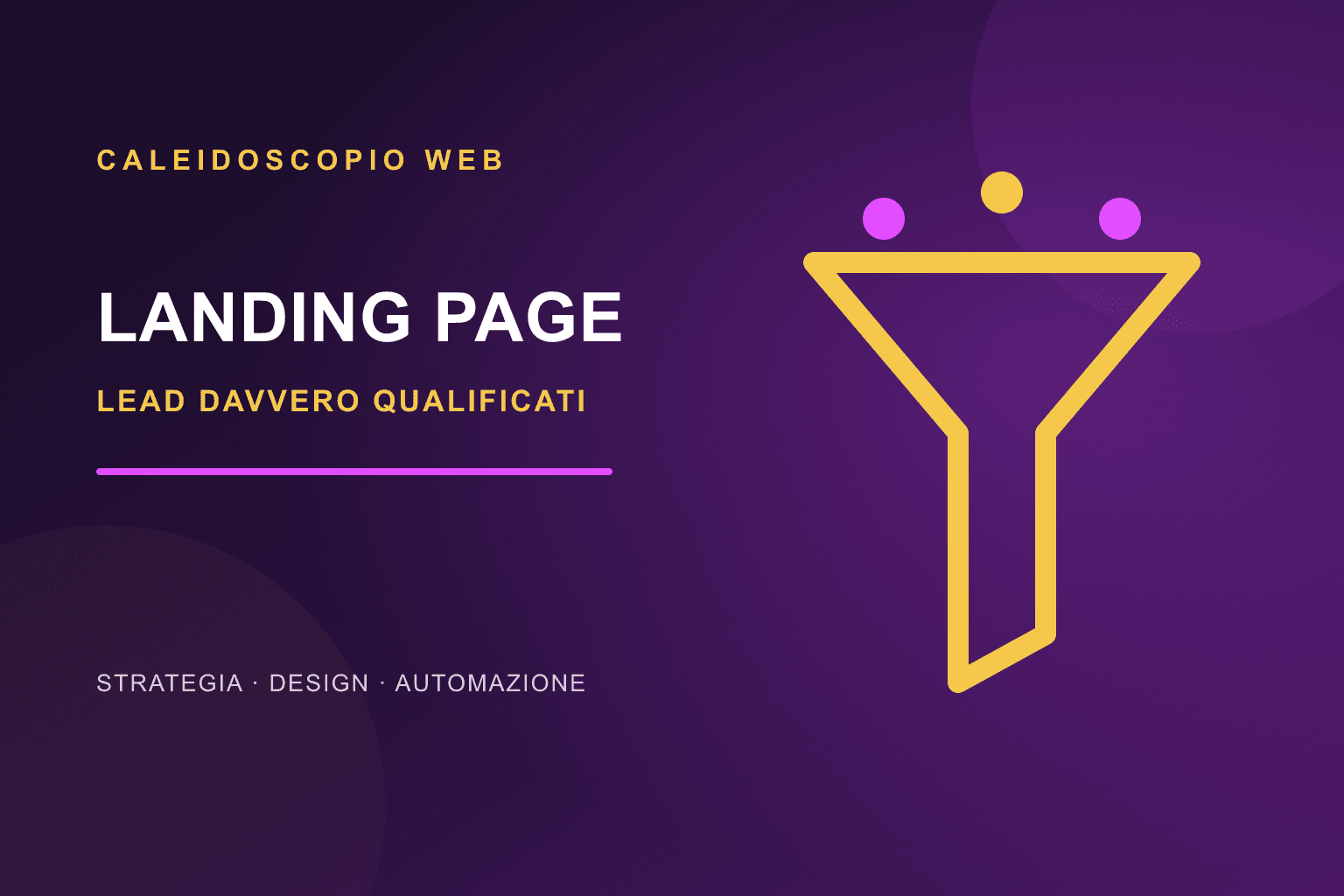 Landing page che generano lead qualificati, non soltanto moduli compilati